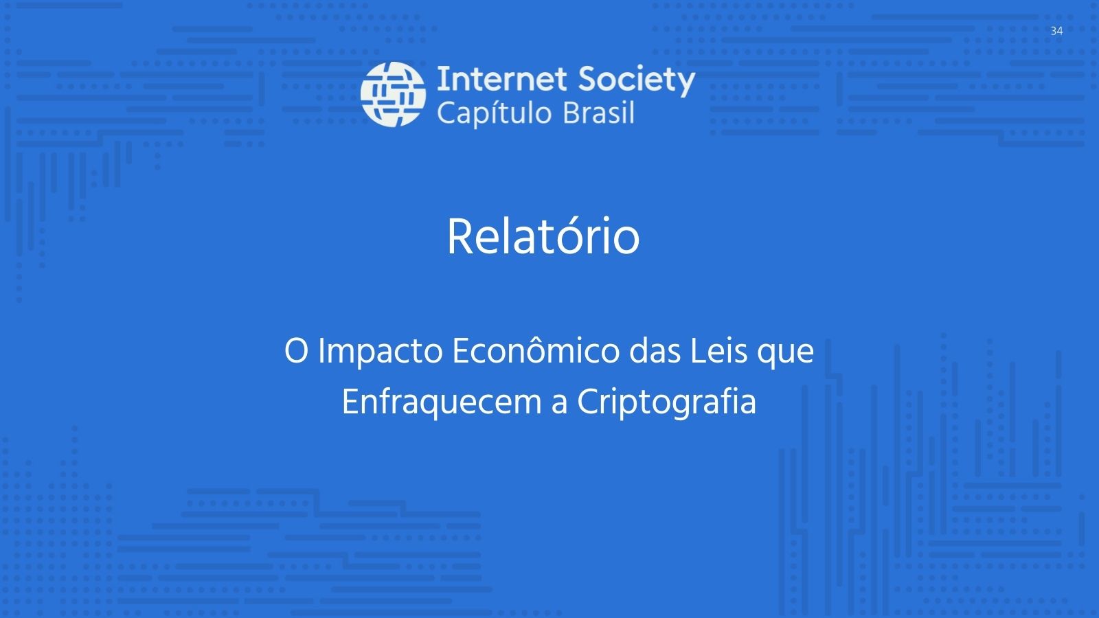 O Impacto Econômico das Leis que Enfraquecem a Criptografia